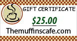 Muffins Cafe gift certificate